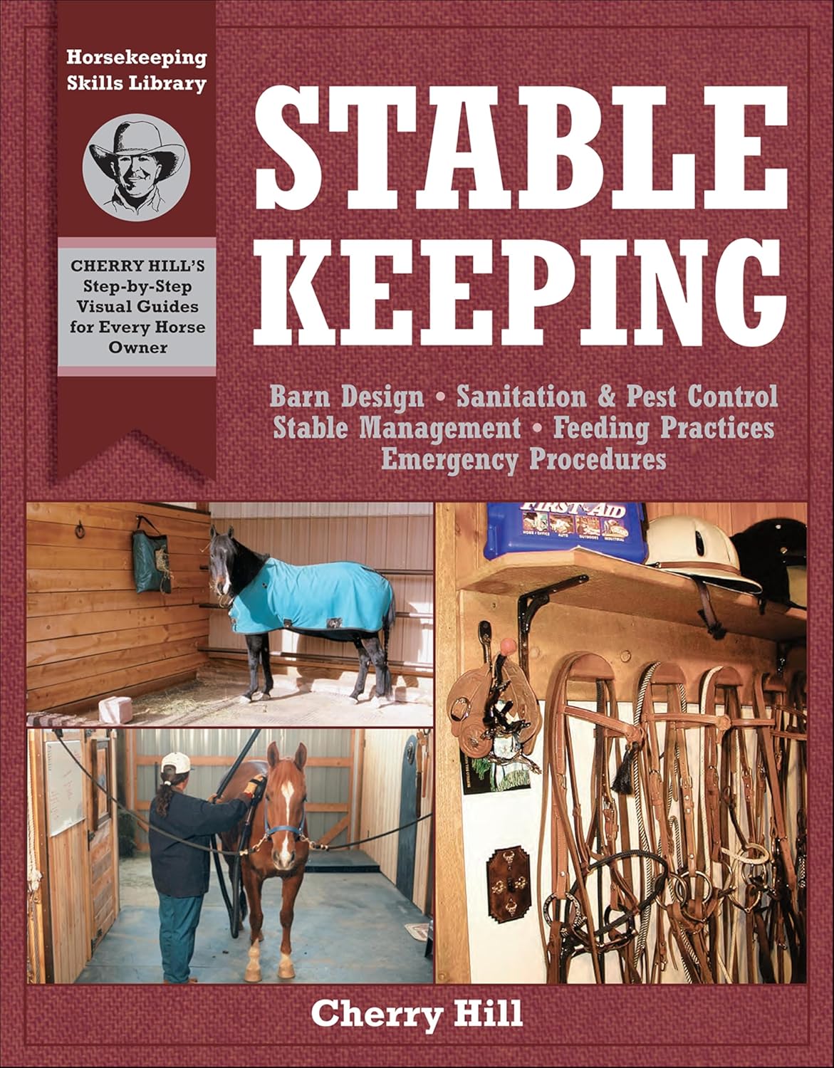 Stablekeeping: Safe and Healthy Horsekeeping