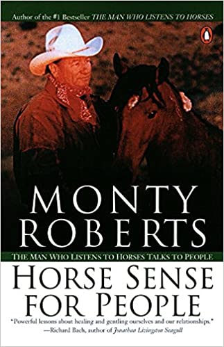 Horse Sense for People by Monty Roberts Horse Sense for People by Monty Roberts
